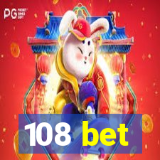 108 bet